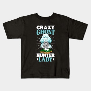 Crazy Ghost Hunter Lady Kids T-Shirt